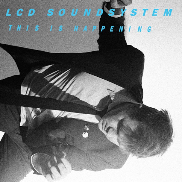 LCD Soundsystem - This Is Happening (2010)/ Dance-Punk LCD Soundsystem - This Is Happening (2010)/ Dance-Punk