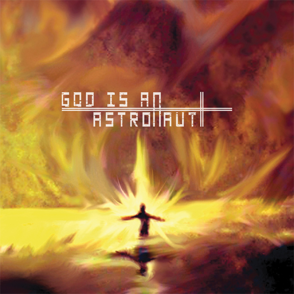 God Is An Astronaut - God Is An Astronaut (2008)/post-rock, ambient God Is An Astronaut - God Is An Astronaut (2008)/post-rock, ambient