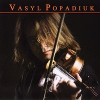 Василь Попадюк (Ablaze) III (2004)/ Instrumental, World, Ethnic, Folk, Violin Василь Попадюк (Ablaze) III (2004)/ Instrumental, World, Ethnic, Folk, Violin
