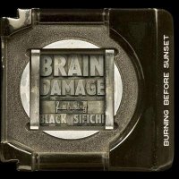 Brain Damage feat.Black Sifichi - Burning Before Sunset (2010) / dub