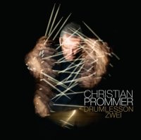 Christian Prommer "Drumlesson Zwei"(2010)