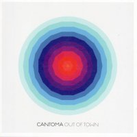Cantoma – “Cantoma” (2005), “Out Of Town” (2010) / chill out, laid back music. Cantoma – “Cantoma” (2005), “Out Of Town” (2010) / chill out, laid back music.