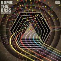 Bomb the Bass "Back to Light" (2010)/Electronic, Tech House, Techno, Nu Disco, Leftfield, Space Bomb the Bass "Back to Light" (2010)/Electronic, Tech House, Techno, Nu Disco, Leftfield, Space