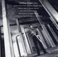 Matthias Ziegler - Uakti: New Music for Flute (1999) / Experimental, Avant-Garde Matthias Ziegler - Uakti: New Music for Flute (1999) / Experimental, Avant-Garde