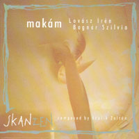 Makám, Lovász Irén, Bognár Szilvia - Skanzen (1999) / ethnic, ethno-jazz, world Makám, Lovász Irén, Bognár Szilvia - Skanzen (1999) / ethnic, ethno-jazz, world