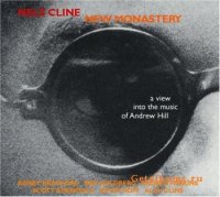 Nels Cline - New Monastery (2006) / Avant-Garde Jazz