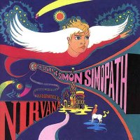 Nirvana (1967) The Story of Simon Simopath / psychedelic rock, art-rock Nirvana (1967) The Story of Simon Simopath / psychedelic rock, art-rock