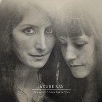 Azure Ray "Drawing Down The Moon" (2010) / acoustic, indie, dream-pop