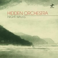 Hidden Orchestra - Night Walks-2010(Tru Thoughts) /cinematic music