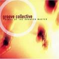 Groove Collective (1998) / Jazz, Funk, Acid, Hip-Hop