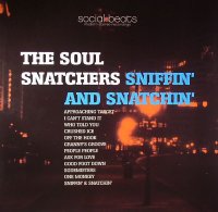 The Soul Snatchers - Sniffin' and Snatchin' (2008) / oldschoolish tasty funk