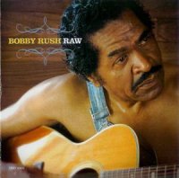 Bobby Rush - Raw (2006) / blues
