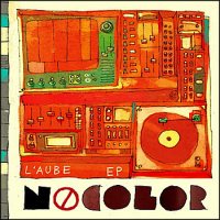 NoColor - L'Aube [EP] (2010) Trip-Hop, Downtempo, Turntablism