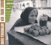 David Yengibarjan & Frank London – Pandoukht (2003) jazz, world David Yengibarjan & Frank London – Pandoukht (2003) jazz, world