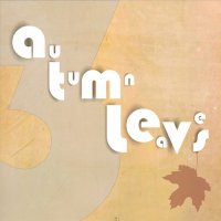 VA-Autumn Leaves vol.3 (2010) / nu-jazz, easy-listening, deep-house, jazzy-hop