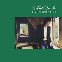 Nick Drake "Five Leaves Left" (1969) / acoustic, songwriter