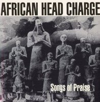 African Head Charge – Songs of Praise (1991) / African Ethnic, Dub, Electronic, Reggae, New Ethno-beat