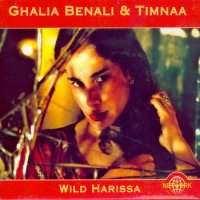 Ghalia Benali & Timnaa - Wild Harissa (2001) / world Ghalia Benali & Timnaa - Wild Harissa (2001) / world