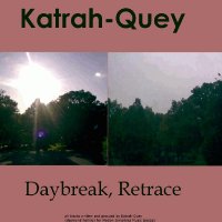 Katrah-Quey (2009-2010) / downtempo, abstract hip-hop, jazz-hop, electronic Katrah-Quey (2009-2010) / downtempo, abstract hip-hop, jazz-hop, electronic