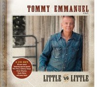 Tommy Emmanuel "Little By Little" (2010) / acoustic, guitar