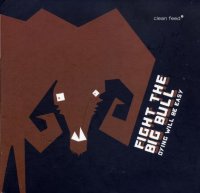 Fight the Big Bull - Discography (2008 - 2010) / Contemporary Jazz, Modern Free, Avant-Garde, Folk-Rock, Big Beat, Jungle Fight the Big Bull - Discography (2008 - 2010) / Contemporary Jazz, Modern Free, Avant-Garde, Folk-Rock, Big Beat, Jungle