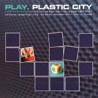 VA - Play. Plastic City - A Deep Mix by The Mulder (2007) / tech house