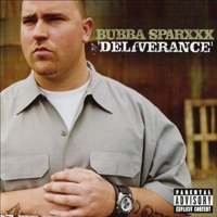 Bubba Sparxxx - Deliverance (2003) / hick hop, southern hip-hop, country rap