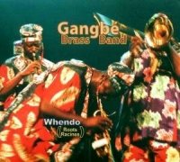 Gangb&#233; Brass Band (afro-ethno brass, dub)