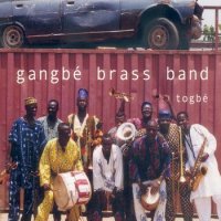 Gangb&#233; Brass Band (afro-ethno brass, dub)