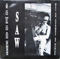 THE TOO MUCH TOO SOON ORCHESTRA "SAW" (1988)/ Free jazz, Avant-Garde Jazz
