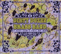 Dirty Dozen Brass Band (jazz, big band, funk, blues, brass) Dirty Dozen Brass Band (jazz, big band, funk, blues, brass)