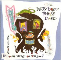 Dirty Dozen Brass Band (jazz, big band, funk, blues, brass) Dirty Dozen Brass Band (jazz, big band, funk, blues, brass)