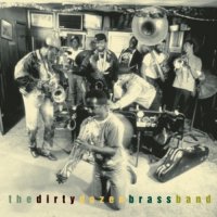 Dirty Dozen Brass Band (jazz, big band, funk, blues, brass) Dirty Dozen Brass Band (jazz, big band, funk, blues, brass)
