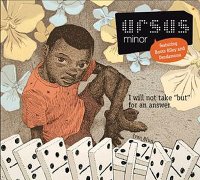 Ursus Minor - i will not take "but" for a answer (2010) / Jazz, Rock, Funk, Hip Hop Ursus Minor - i will not take "but" for a answer (2010) / Jazz, Rock, Funk, Hip Hop