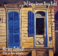 Dirty Dozen Brass Band (jazz, big band, funk, blues, brass) Dirty Dozen Brass Band (jazz, big band, funk, blues, brass)