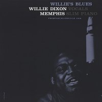 Willie Dixon, Memphis Slim "Willie`s Blues" (1959) / blues