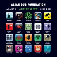 Asian Dub Foundation "A History Of Now" (2011) / dubstep, d'n'b, electronic, rock ,reggae Asian Dub Foundation "A History Of Now" (2011) / dubstep, d'n'b, electronic, rock ,reggae