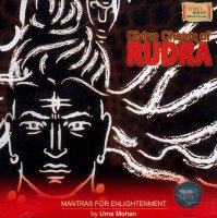 Uma Mohan_ Divine Chants of Narayana (2010), Divine Chants of Rudra (2008) / New Age, Meditative, Mantra