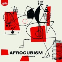 AfroCubism - AfroCubism (2010) / world fusion, cuban jazz