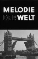 Мелодия мира / Melodie der Welt (Walter Ruttmann) 1929 г.