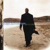 Bobby Hutcherson - Skyline (1999) / Jazz, Post-Bop