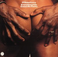 O'Donel Levy - Everything I Do Gonna Be Funky (1974) funk