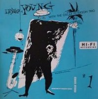 Lester Young - Lester Young With The Oscar Peterson Trio (1952) / Jazz