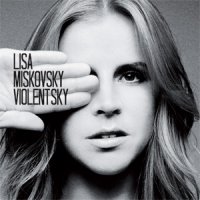Lisa Miskovsky - Violent Sky (2011) / female vocal
