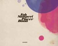 Fab Samperi - Power Bossa (2011) / Nu Jazz, Nu Bossa, Broken Beat