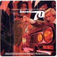 VA - Beretta 70 - Roaring Themes from Thrilling Italian Police Films 1971-1980 (1998) / soundtrack, italian funk, soul, jazz-rock, groove