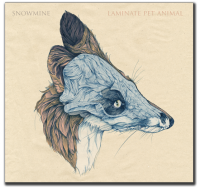 Snowmine - Laminate Pet Animal (2011) / Indie Snowmine - Laminate Pet Animal (2011) / Indie