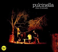 Pulcinella - Clou D'estrade (2008) / Avant-Garde Jazz