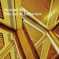 Second Sky - The Art of Influence (2011) / electronic, world, breaks, dNb Second Sky - The Art of Influence (2011) / electronic, world, breaks, dNb