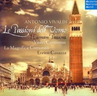 Enrico Casazza, LaMagnifica Comunit&#224; Ensemble  - Antonio Vivaldi "Le Passioni dell'Uomo" (2011) / classical
